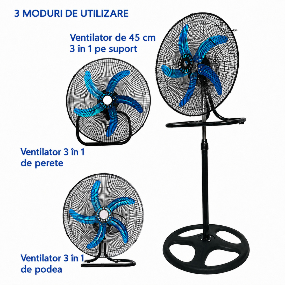 Ventilator cu palete metalice, 3 in 1, 100W, 45 cm diametru (18 inch), de birou/podea, de perete sau cu picior stativ, 3 viteze, 90° oscilatie stanga-dreapta, 30° inclinare sus-jos, motor silentios, inaltime reglabila
